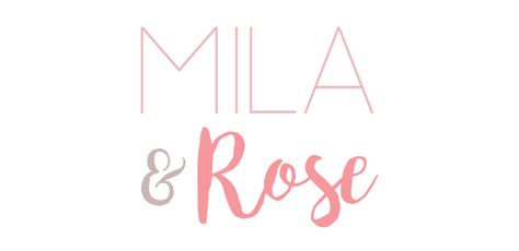 mila rose|Mila and Rose